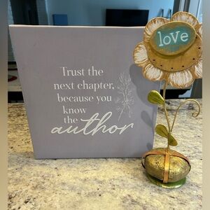 Decorative Sign with Inspirational Quote and Flower Accent